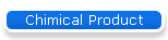 Chimical Product