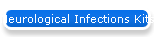 Neurological Infections Kits
